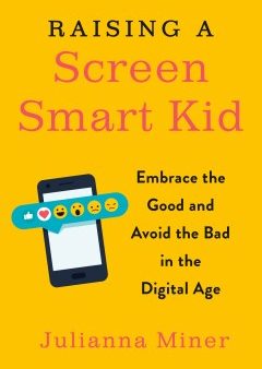 Raising a Screen-Smart Kid on Sale