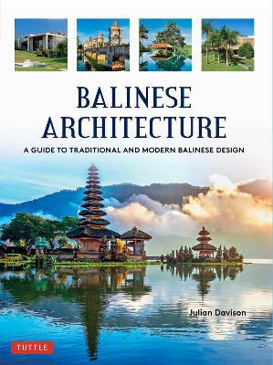 Balinese Architecture: A Guide to Traditional and Modern Balinese Design For Sale