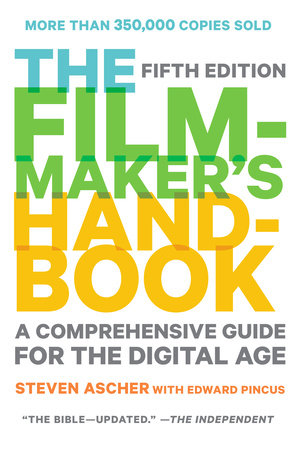 The Filmmaker s Handbook - A Comprehensive Guide for the Digital Age  (5 REV UPD) Supply