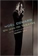 Noel Coward on (and in) Theatre For Cheap