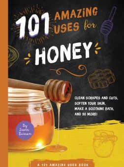 101 Amazing Uses for Honey For Cheap