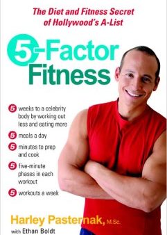 5-Factor Fitness: The Diet and Fitness Secret of Hollywood s A-List Fashion