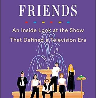 Generation Friends: An Inside Look at the Show That Defined a Television Era Sale