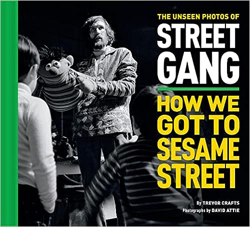 The Unseen Photos of Street Gang: How We Got to Sesame Street Hot on Sale