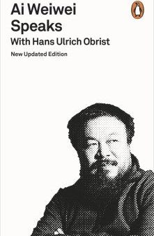 Ai Weiwei Speaks Cheap