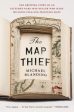 The Map Thief - The Gripping Story of an Esteemed Rare-map Dealer Who Made Millions Stealing Priceless Maps  (Reprint) Cheap